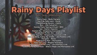 Rainy Days Playlist | Non-Stop OPM Songs 