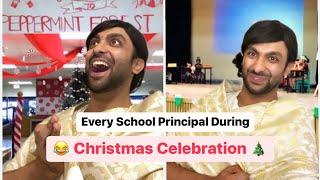 Every School Principal During Christmas Celebration  | Types of Teachers | sarorahere