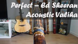 Perfect - Ed Sheeran - Acoustic Valiha by Rado Fentsu