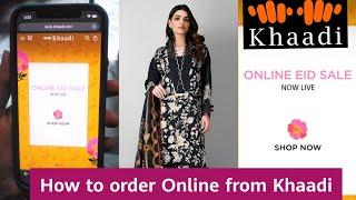 Khaadi Eid Sale 2021 || How to Order Online from Khaadi Eid Sale