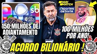 BOMBA! TIMÃO RECEBERÁ 150 MILHÕES DE ADIANTAMENTO POR ACORDO! PATROCÍNIO MÁSTER PRÓXIMO DE ACERTO!