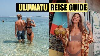 Der ULTIMATIVE ULUWATU GUIDE - Die schönsten Strände, Restaurants & Co.