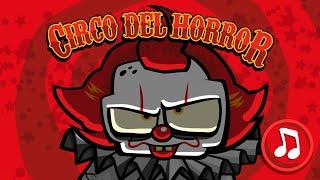  EL CIRCO DEL HORROR  VIDEO CLIP  ULTRA ZOMBIES  CANCION  ESTRENO  INFANTIL  MUSICA