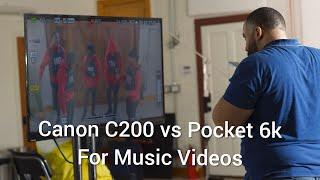 Canon C200 vs Pocket 6K for Music Videos
