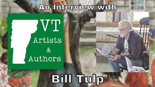 Vermont Artists & Authors: From Page to Legacy: Bill Tulp’s Journey with Alexander Twilight