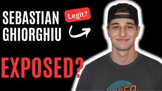 Sebastian Ghiorghiu Exposed? [Guru or Legit]