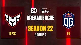 Dota2 - Heroic vs OG - Game 1 - DreamLeague Season 22 - Group A