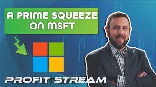 A Prime Squeeze on MSFT