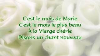 C'est le mois de Marie - Chant marial