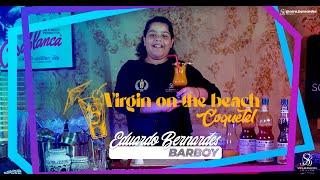 Coquetel virgin on the beach - Eduardo Bernardes #sorabernardesgastropub