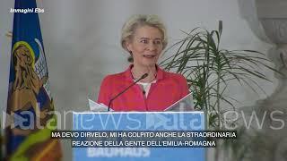 Maltempo, von der Leyen: "Dal Pnrr 6 miliardi per prevenire il dissesto"