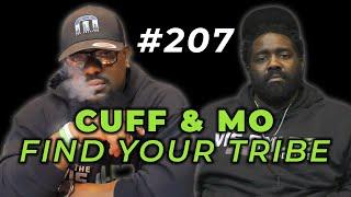 The Vision Lab Podcast #207 Cuff and Mo - Find Your Tribe