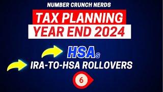 Health Savings Accounts | IRA-to-HSA Rollovers | Part 6 of 10