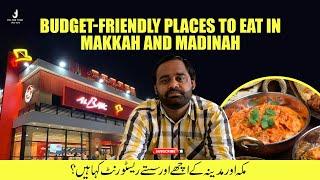 Budget Friendly Umrah Places to Eat in Makkah and Madinah l Umrah Packages 2024 Pakistan