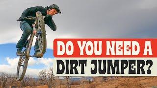 DO YOU NEED A DIRT JUMPER? | OVER 40 MOUNTAIN BIKE TIPS | Alex says yes but can he convince Lee?