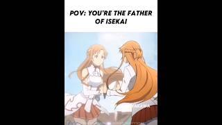 The father of Isekai anime franchise (Sword Art Online edit)