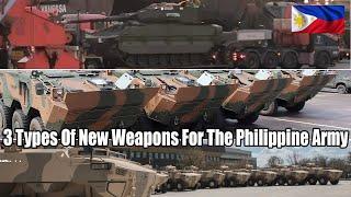 Philippine Army To Receive 3 New Weapons In 2025