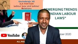 Emerging Trends in Indian Labour Laws by Mr. Govindaraju N. S., GM HR, Kern Liebers India Pvt. Ltd.