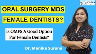 Oral Maxillofacial Surgery | Female Dentist