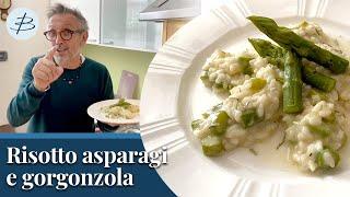 Risotto asparagi e gorgonzola | Chef BRUNO BARBIERI