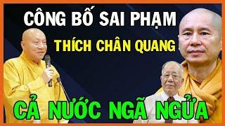 NÓNG: GHPGVN Chính Thức công bố sai phạm của Thích Chân Quang - Cả nước ngã ngửa khi biết tin !!