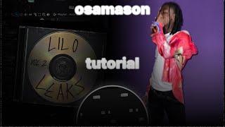 HOW TO MAKE OSAMASON TYPE BEAT | FL STUDIO TUTORIAL