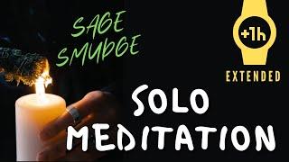 Sage Smudge: Blessing & Cleansing  SOLO Meditation : Extended  Version  (Music & Visual Only)