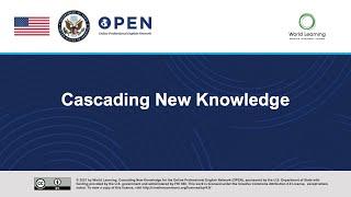 Cascading New Knowledge