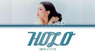 ( INDO SUB )  LEE HI (이하이) - HOLO (홀로)' Lyrics/가사 Color Coded Han/Rom/Indo/Terjemahan