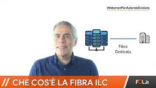 Cosa significa “fibra ILC” e cos’è la “fascia circuiti”?