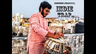 INDIE TRAP!!!! || Multi-Instrumental video || By Riddhesh Acharya...!!