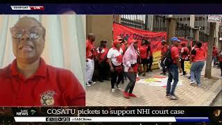 Cosatu pickets to support NHI court case