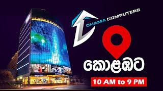 Chama Computers - Now in Colombo