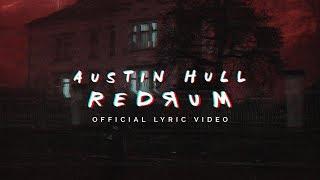 Austin Hull - R E D R U M (Official Lyric Video)