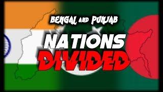 Bengal and Punjab: Nations Divided