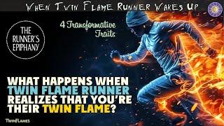 What Happens When Twin Flame Runner Realizes That You’re Their Twin Flame? 4 Transformative Traits