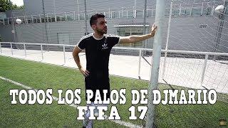 TODOS LOS PALOS DE DJMARIIO EN FIFA 17