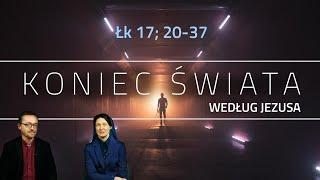 [#84] Znaki końca świata (i czy mają znaczenie;)). Łk 17; 20-37 s. Judyta Pudełko, o. Piotr Kropisz