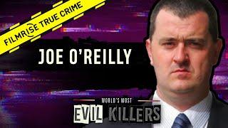 Joe O’Reilly: Fresh Out of Jail | World’s Most Evil Killers