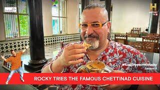 Authentic flavours of Chettinad Cuisine | #RoadTrippinwithRocky S8 | Tamil Nadu Tourism | D03V01