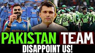 Pakistan Team Disappoint Us failed in bowling, batting, and fielding everywhere | Kamran Akmal