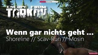 Wenn gar nichts geht ... Escape from Tarkov - Gameplay [Twitch] (Deutsch)