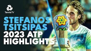 STEFANOS TSITSIPAS: 2023 ATP Highlight Reel