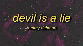 Tommy Richman - DEVIL IS A LIE (Lyrics)