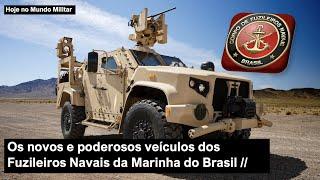 Os novos e poderosos veículos dos Fuzileiros Navais da Marinha do Brasil