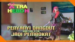 X-Tra Heboh | FTV Sarah Azhari & Teddy Syah | Penyanyi Dangdut Banting Stir Jadi Pembokat