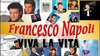 VIVA LA VITA  Francesco Napoli