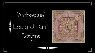 "Arabesque" - Laura J. Perin Designs - обзор материалов и начало процесса / Вышивка