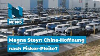 Kündigungen nach Fisker-Pleite: Schwere Zeiten bei Magna Steyr – Chinas E-Automarkt als Hoffnung?