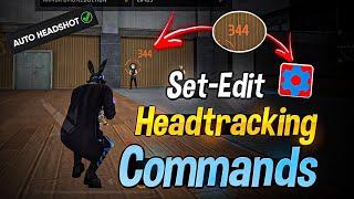 Set-Edit  HeadTracking Commands  | Sensibilidade Free Fire | setedit free fire | Auto Headshot |